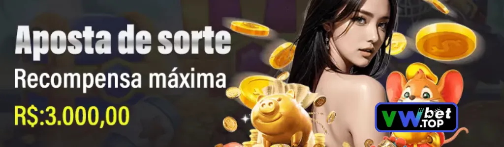 aposta de sorte com prêmio de até R$3.000 no VWBET cassino
